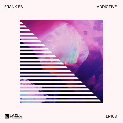Frank FB - Addictive (Original Mix)