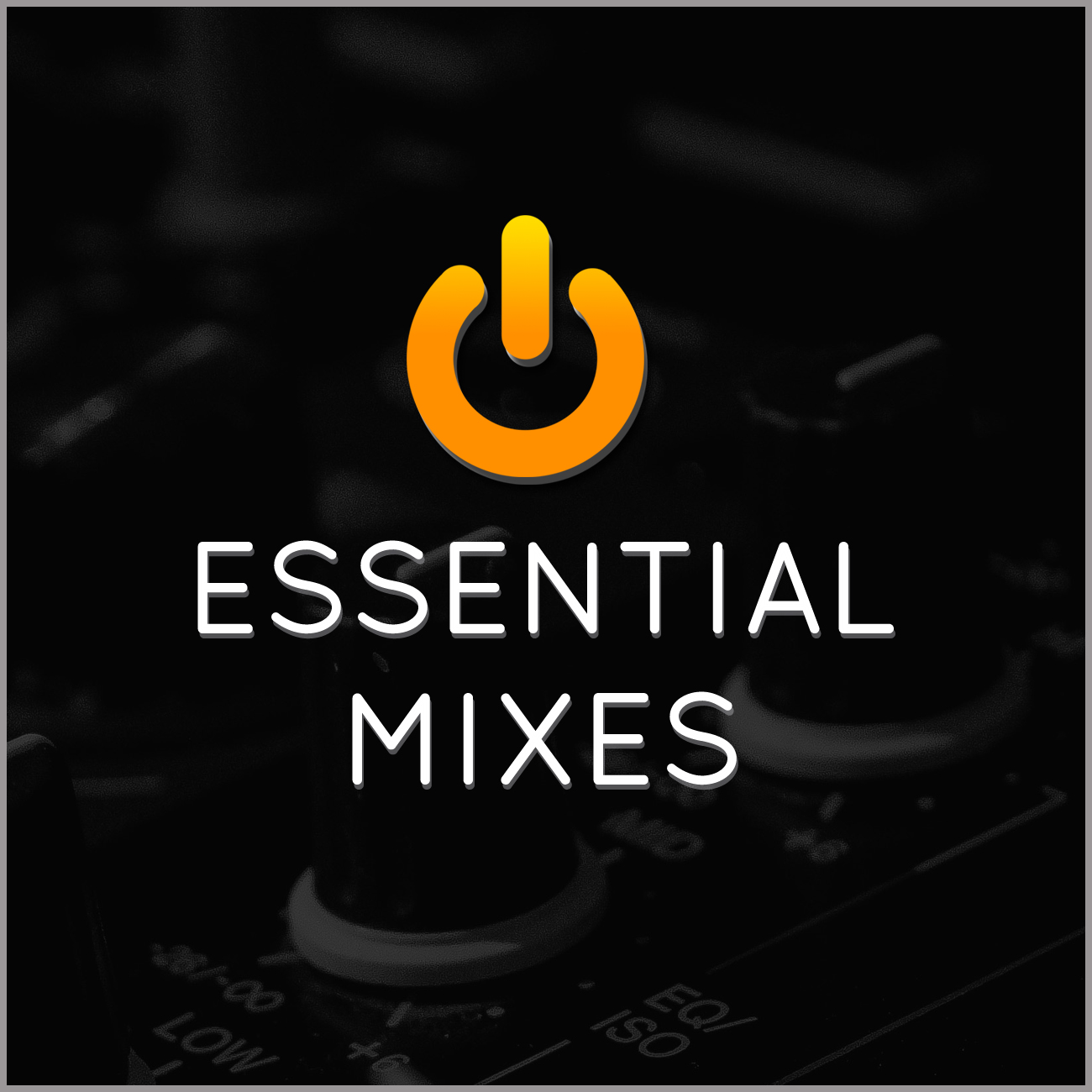 Essential Mixes Electrofans
