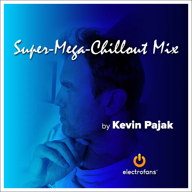 Kevins Super-Mega-Chillout Mix