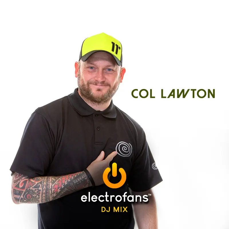 Col Lawton Electrofans DJ Mix
