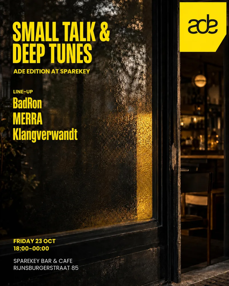 ADE 2026 - Small Talks, Deep Tunes